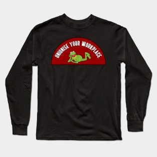 Unionise Your Workplace - Union Funny Long Sleeve T-Shirt